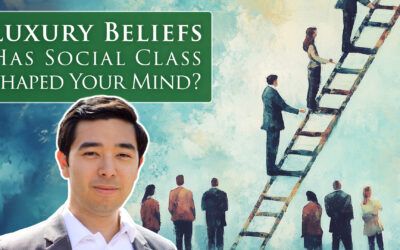 LUXURY BELIEFS: Has social class shaped your mind?
